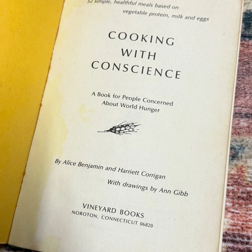 Cooking with‎ Conscience Cookbook Vegetarian Recipes World Hunger 1975